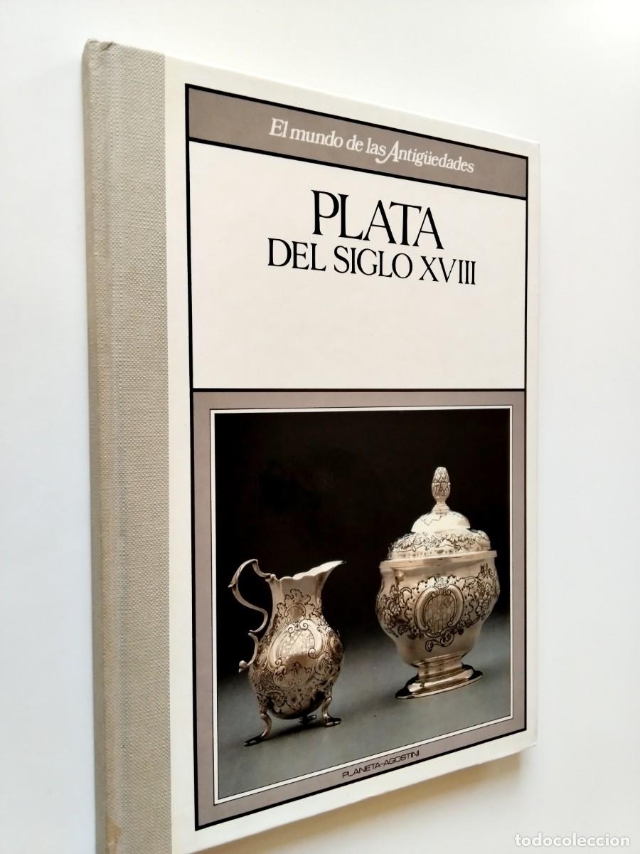B&uuml;cher: VV. AA. - Plata del siglo XVIII