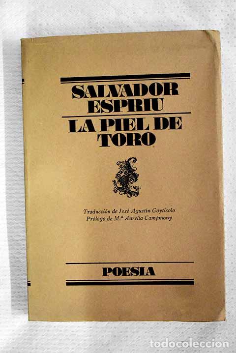 Libros: La piel de toro: Espriu, Salvador.- Espriu, Salvador