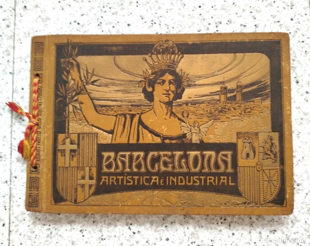Libros: BARCELONA - ART&Iacute;STICA E INDUSTRIAL . A&Ntilde;O 1918 . 288 PAGINAS . 19 X 27