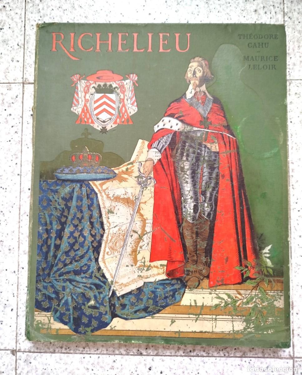 Libros: RICHELIE . FRANC&Eacute;S . A&Ntilde;O 1904 . 40 GRABADOS . 37 X 30