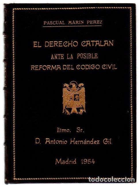 Libros: El derecho catal&aacute;n ante la posible reforma del c&oacute;digo civil - Marin P&eacute;rez, Pascual