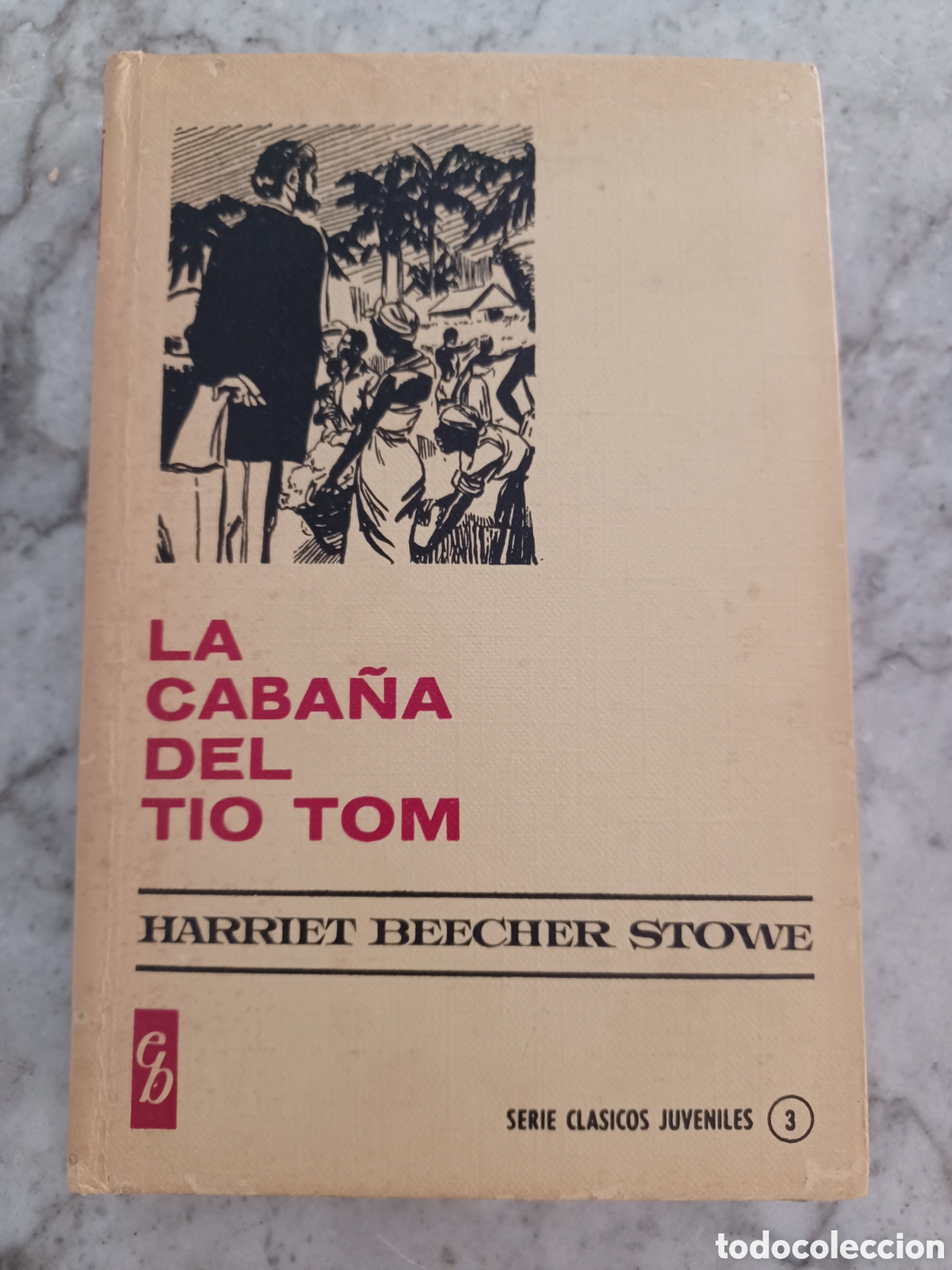 Libri di seconda mano: Libro la caba&ntilde;a del tio tom (1966)