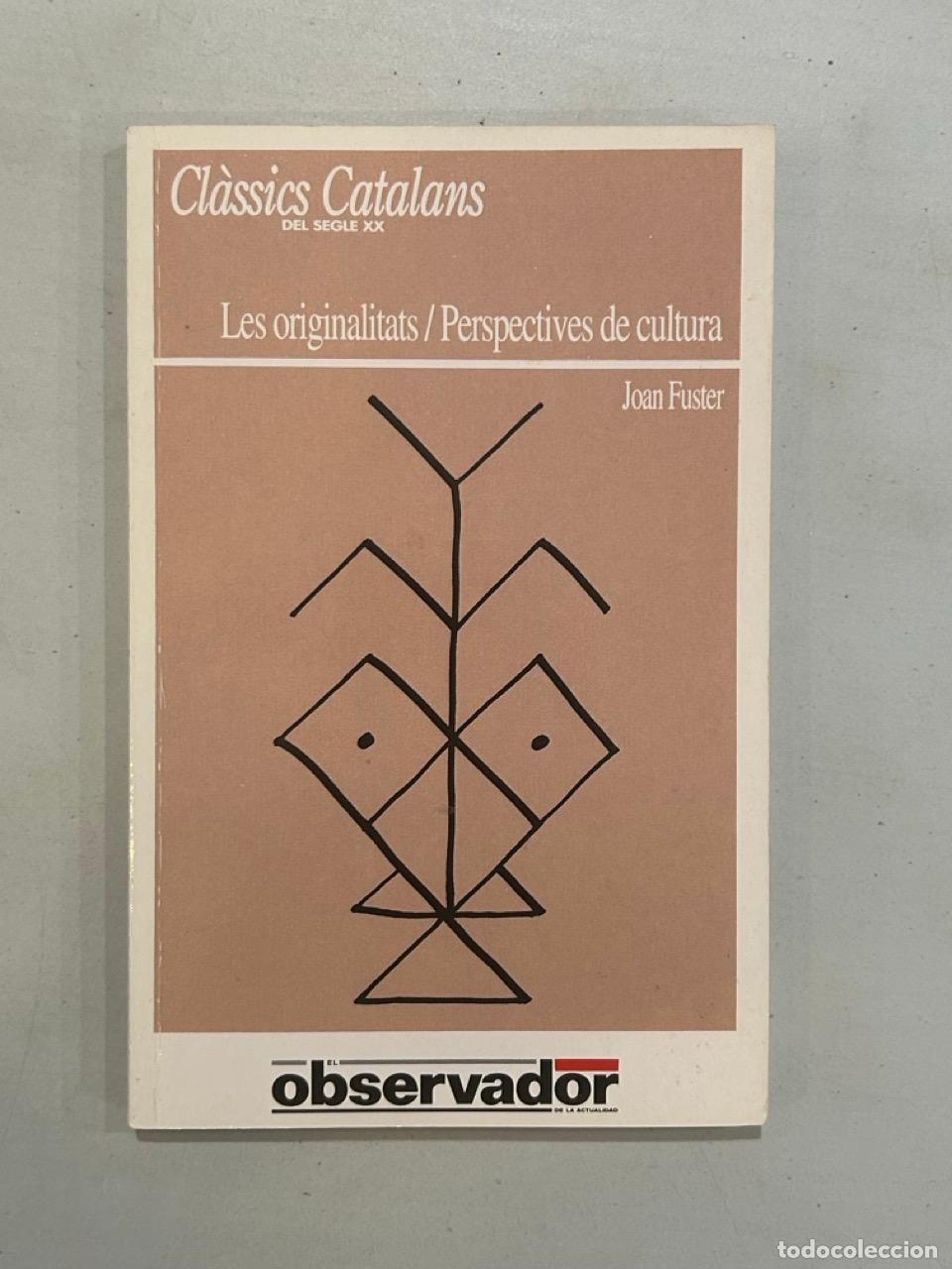 Libri di seconda mano: Joan Fuster - Les originalitats / Perspectives de cultura