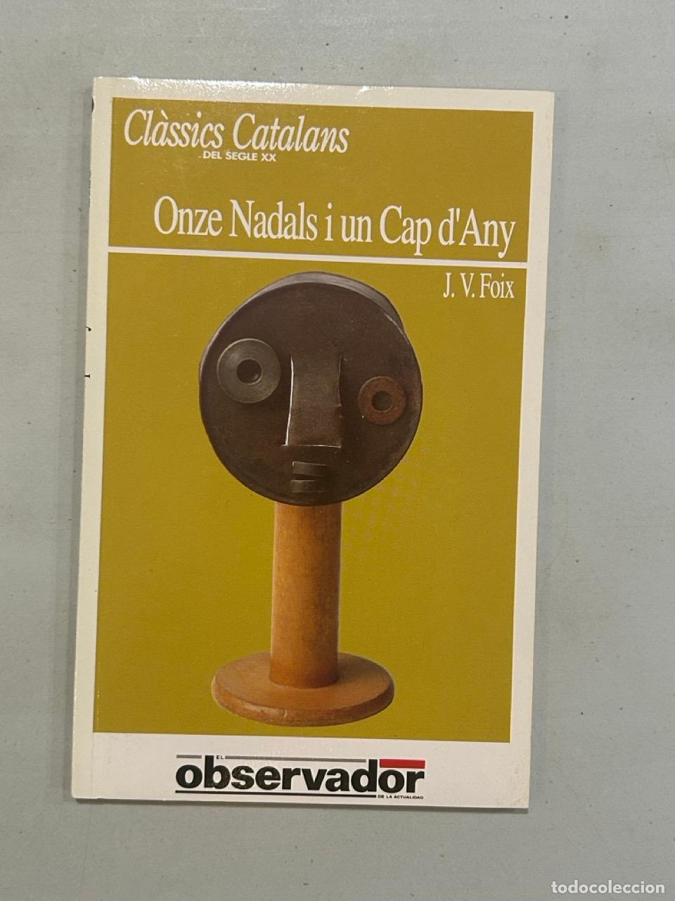 Libros: J. V. Foix - Onze Nadals i un Cap dany - Foto 1