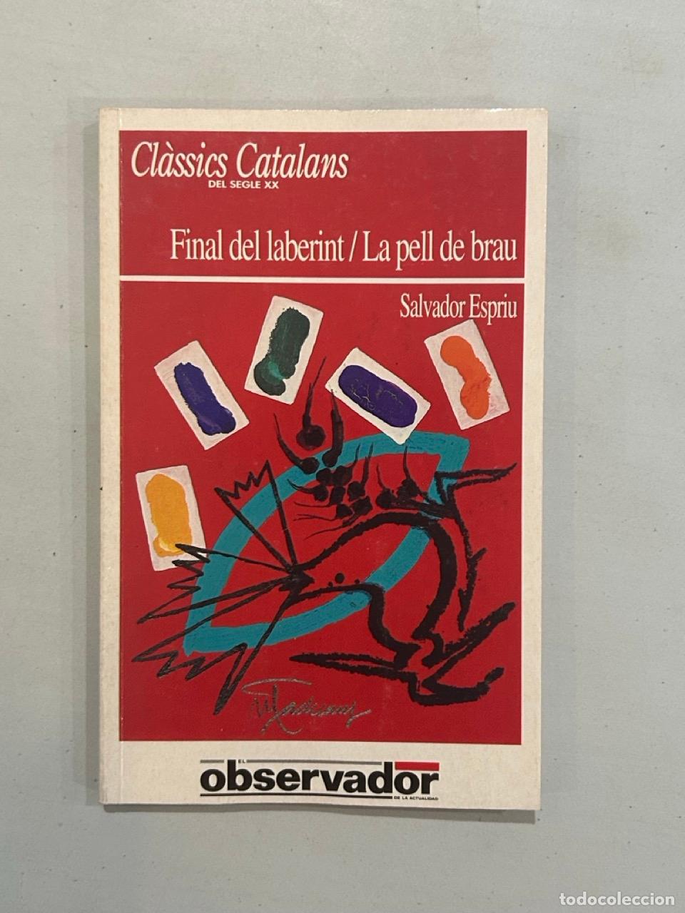 B&uuml;cher: Salvador Espriu - Final del laberint / La pell de brau