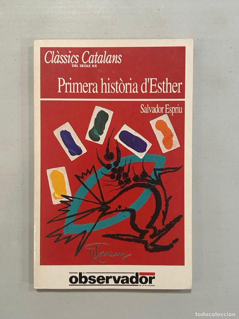 B&uuml;cher: Salvador Espriu - Primera hist&ograve;ria d'Esther