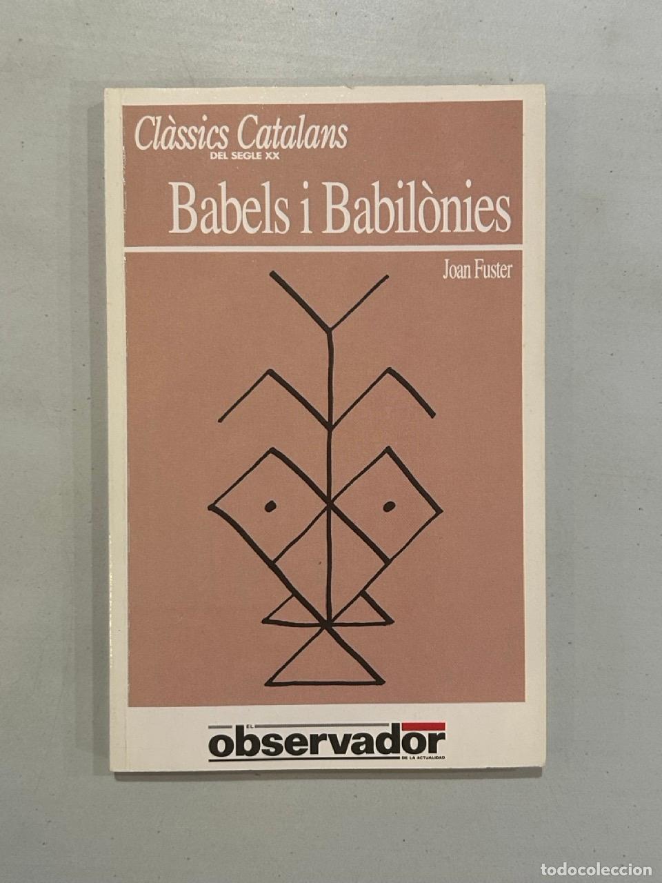 Libros: Joan Fuster - Babels i Babil&ograve;nies - Foto 1