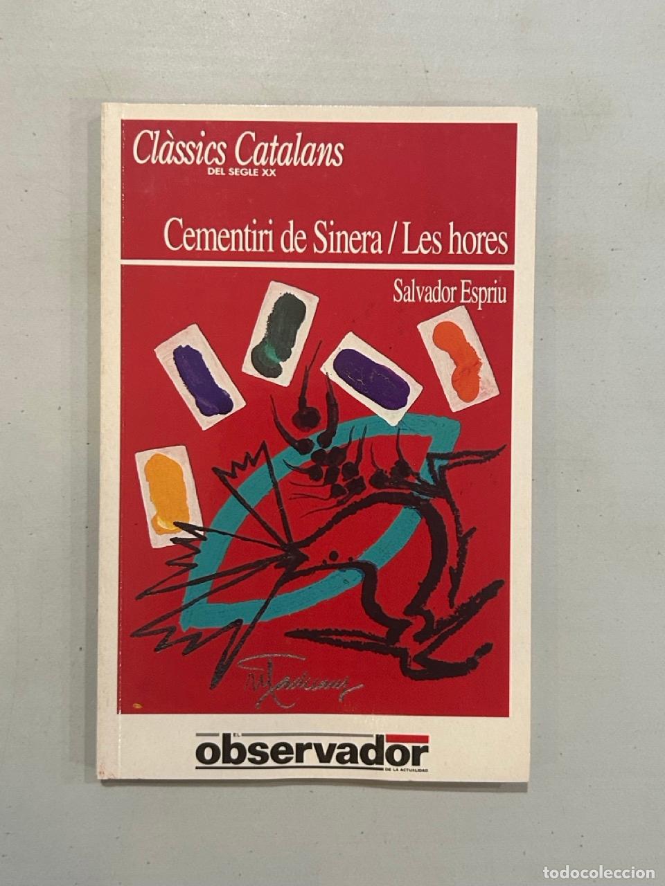 Libros: Salvador Espriu - Cementiri de Sinera / Les hores