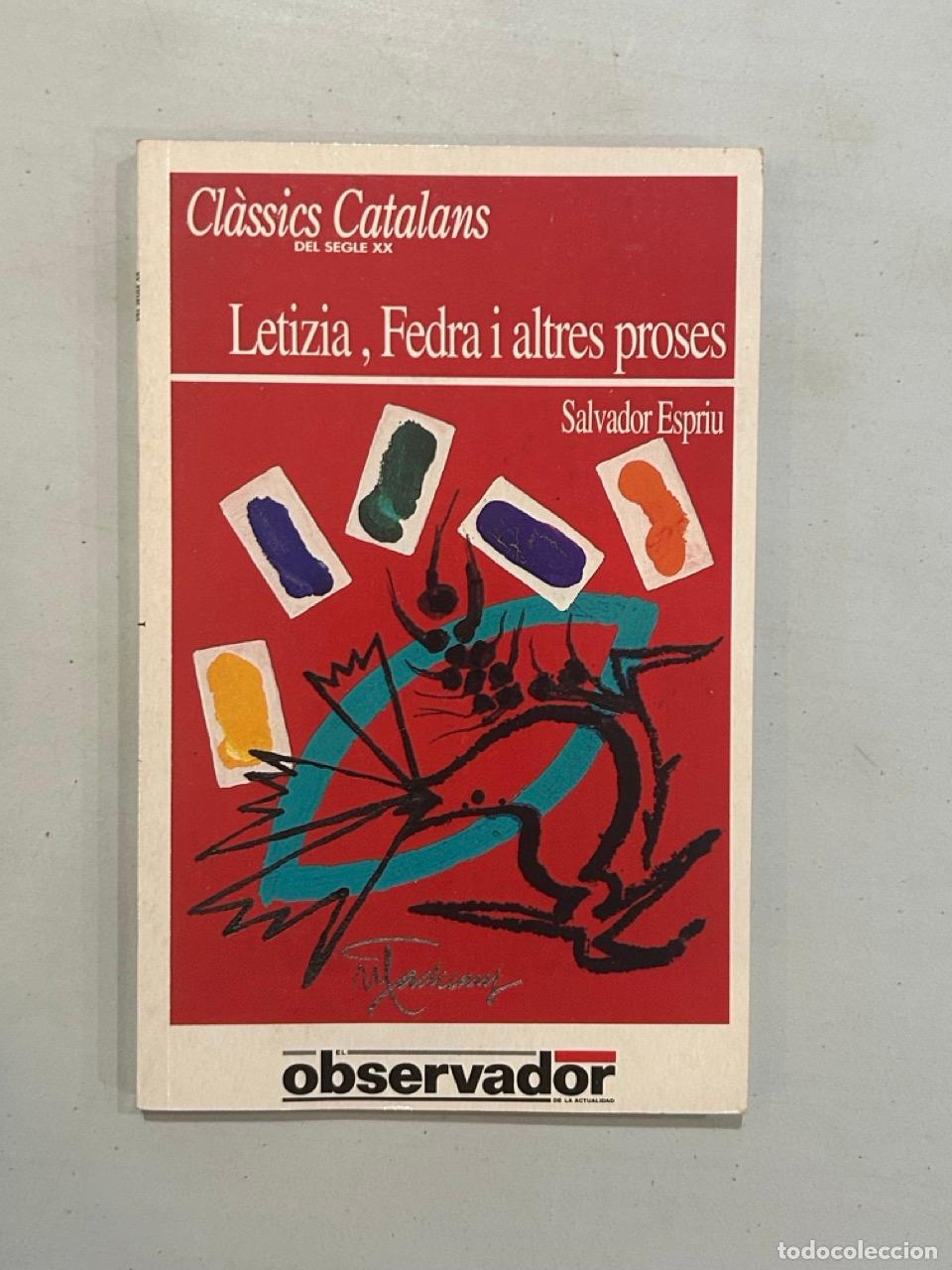 Libros: Salvador Espriu - Letizia, Fedra i altres proses