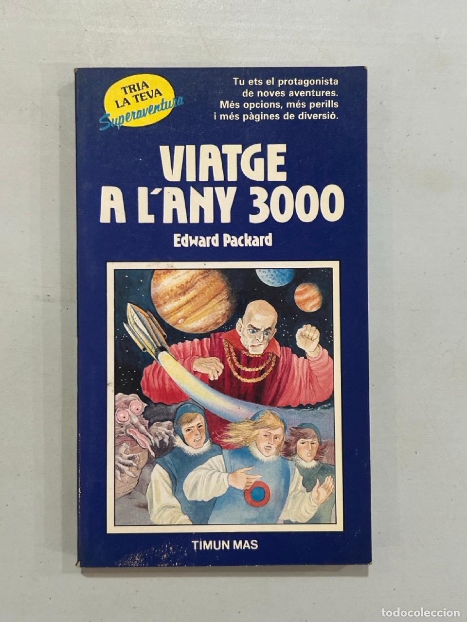 Libros: Edward Packard - Viatge a l'any 3000