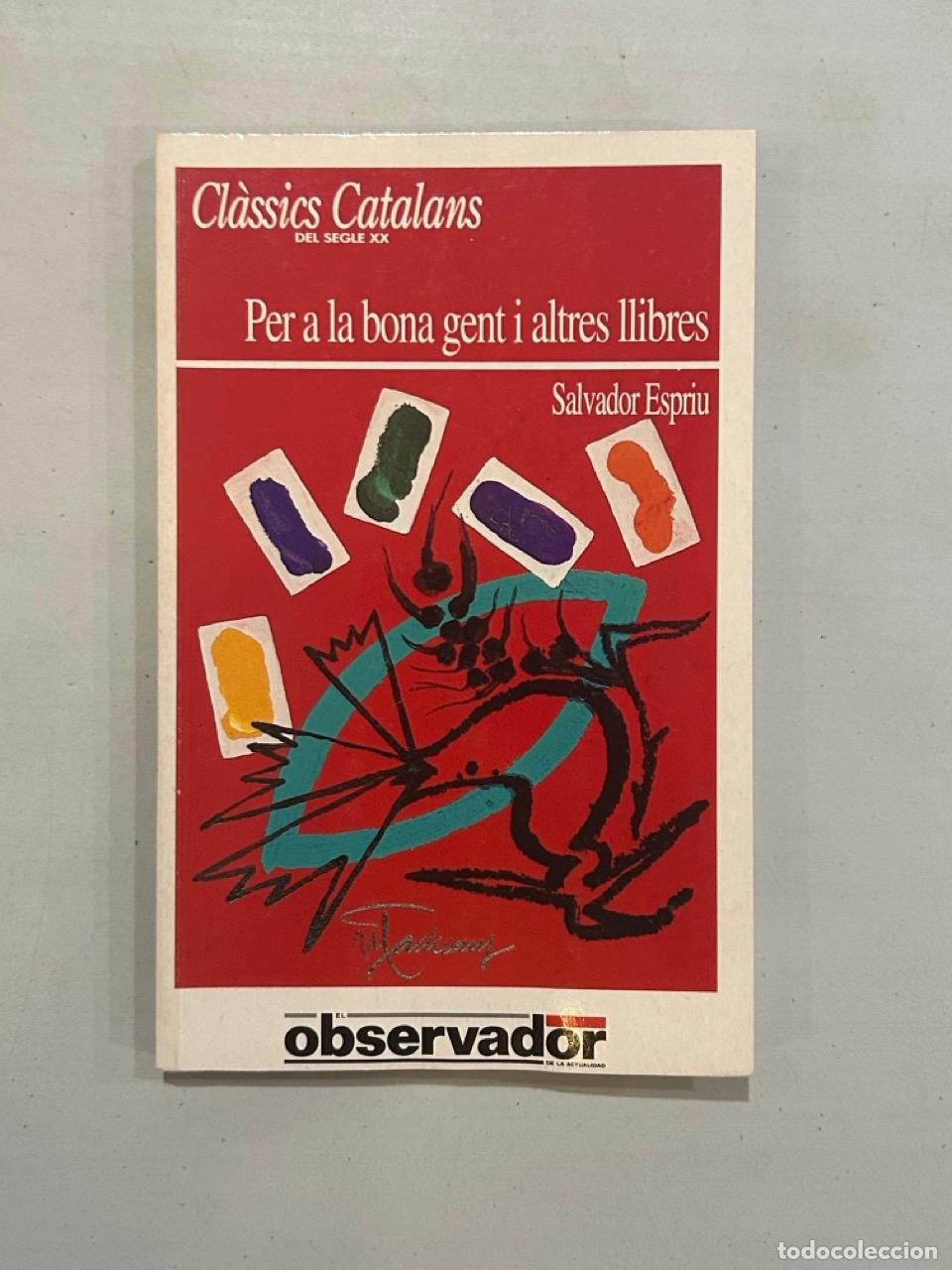 Libros: Salvador Espriu - Per a la bona gent i altres llibres