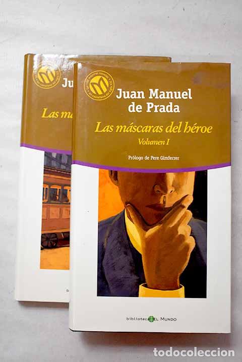 Libros: Las m&aacute;scaras del h&eacute;roe.- Prada, Juan Manuel de