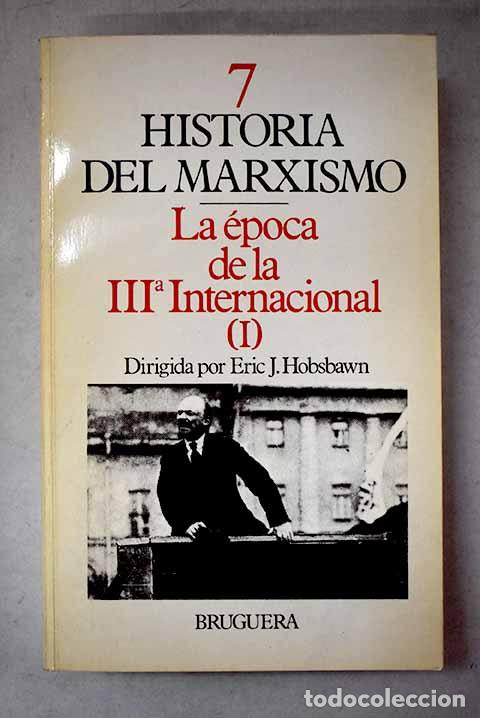Libros: La epoca de la III internacional, Tomo I