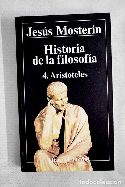 Libros: Historia de la filosof&iacute;a, tomo IV.- Moster&iacute;n, Jes&uacute;s