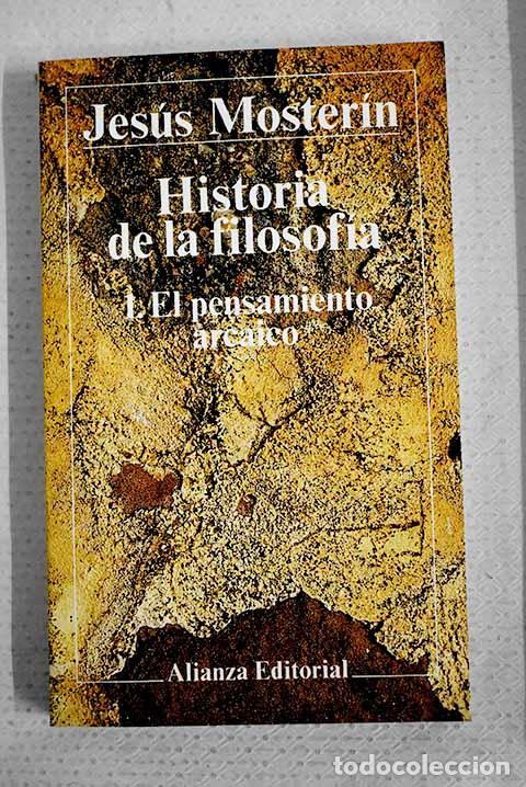 Libros: Historia de la filosof&iacute;a, tomo I.- Moster&iacute;n, Jes&uacute;s