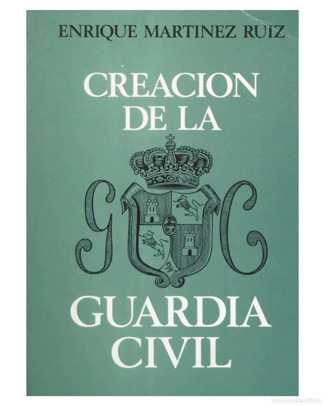 Libros: Creaci&oacute;n de la Guardia Civil -