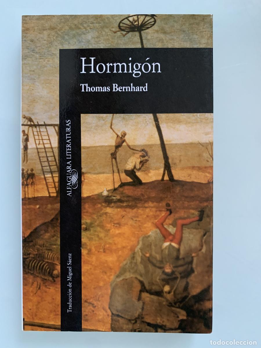 Libros: HORMIG&Oacute;N - Thomas Bernhard