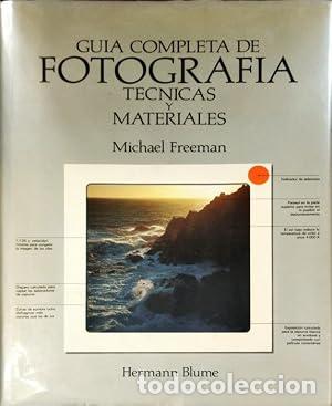 Libros: Gu&iacute;a completa de fotograf&iacute;a - Michael Freeman