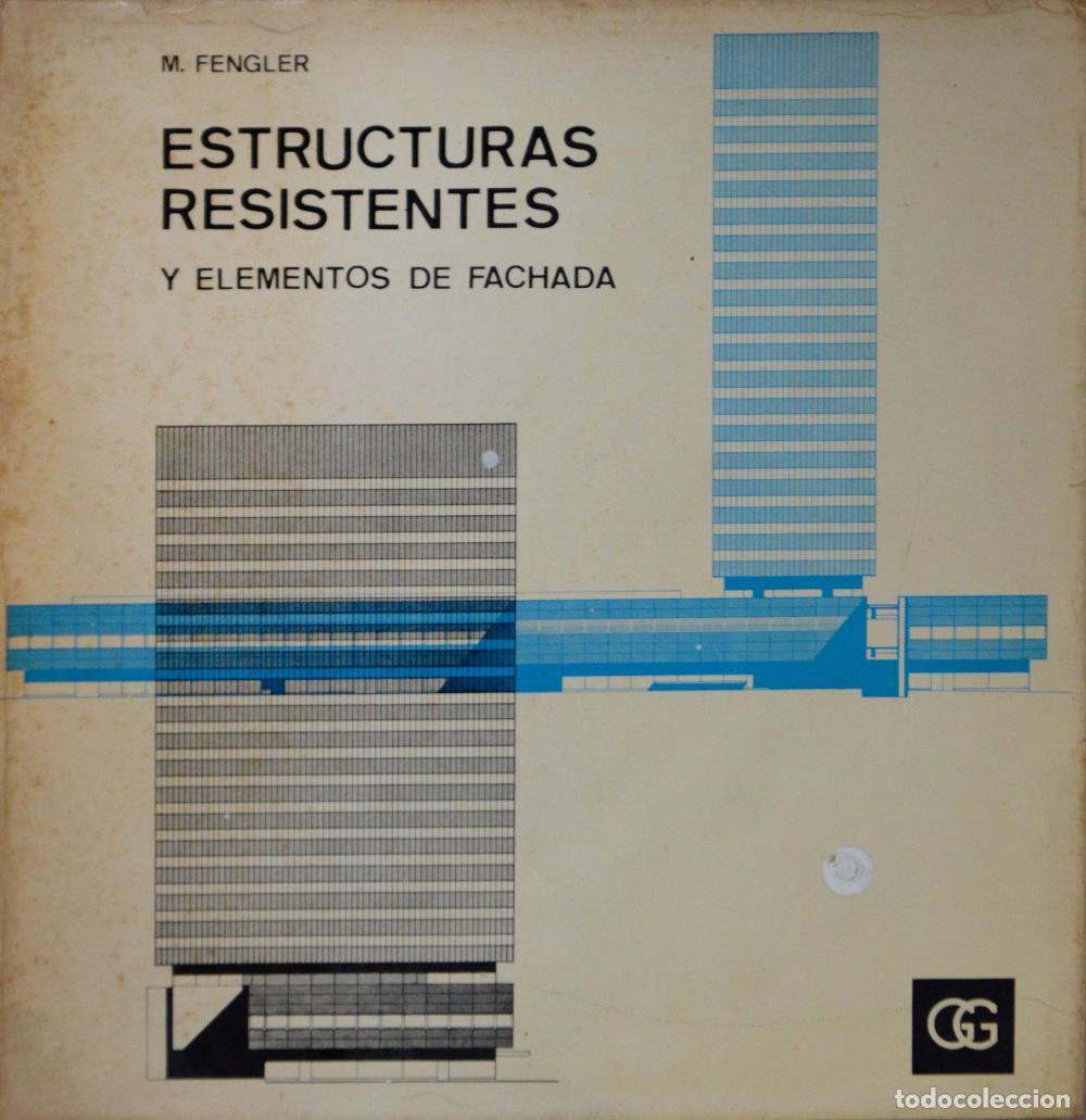 Libros: Estructuras resistentes y elementos de fachada. - M. Fengler