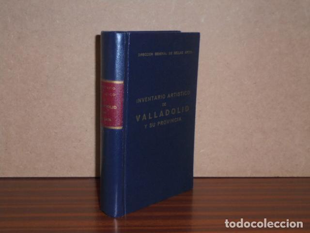 Libros: INVENTARIO ART&Iacute;STICO DE VALLADOLID Y SU PROVINCIA - VV. AA. - Dirigido por Juan Jos&eacute; Mart&iacute;n Gonz&aacute;lez