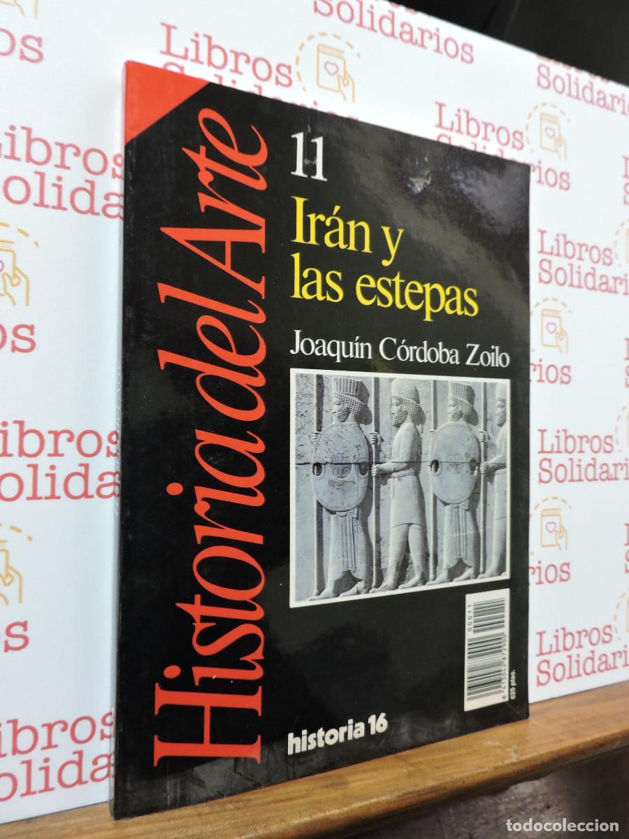 Libros: Historia 16. Historia del Arte. Ir&aacute;n y las estepas. C&Oacute;RDOBA ZOILO, Joaqu&iacute;n.