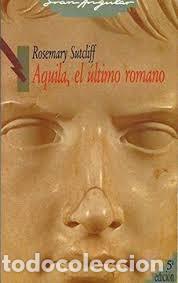 Libros: Aquila, El Ultimo Romano