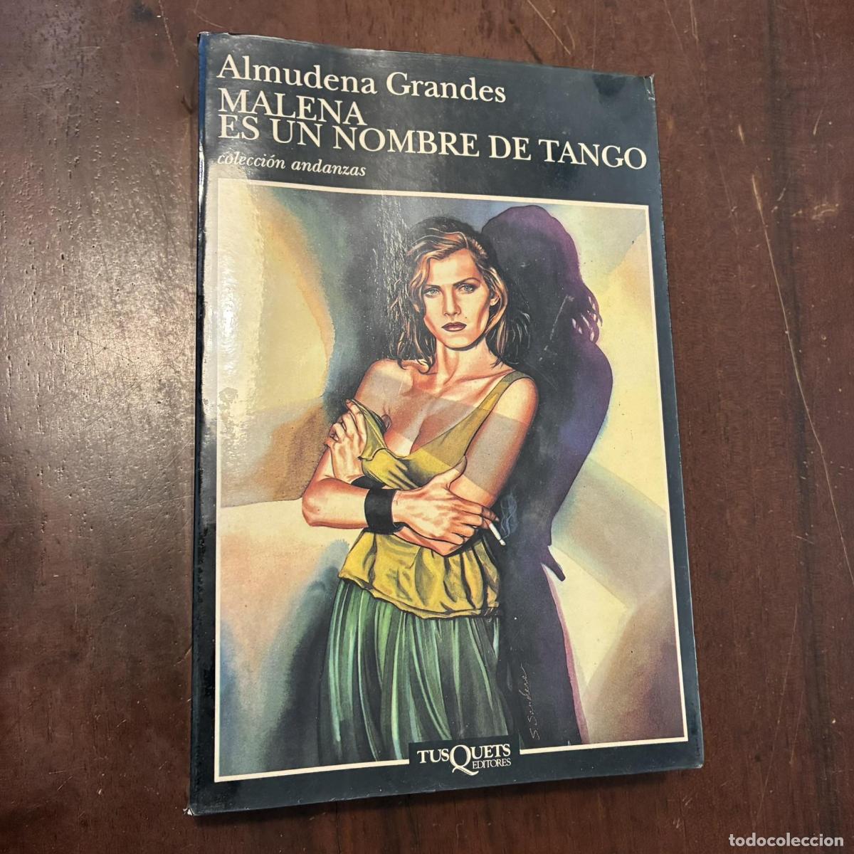 Libros: Malena es un nombre de tango - Almudena Grandes