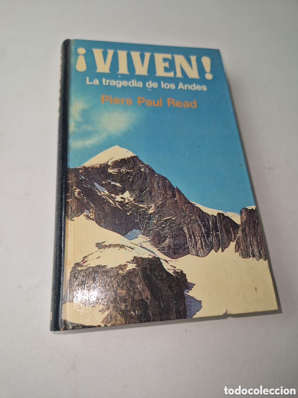 Libros: Libro Viven ! La tragedia de los Andes. Piers Paul Read. Noguer 1974.