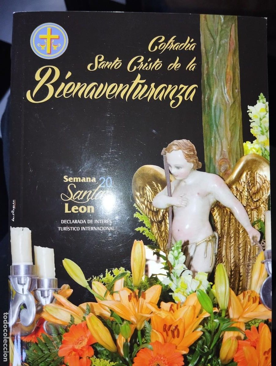 Libros: LIBRO SEMANA SANTA LEON COFRADIA SANTO CRISTO DE LA BIENAVENTURANZA 2015-PRORAMA 1999