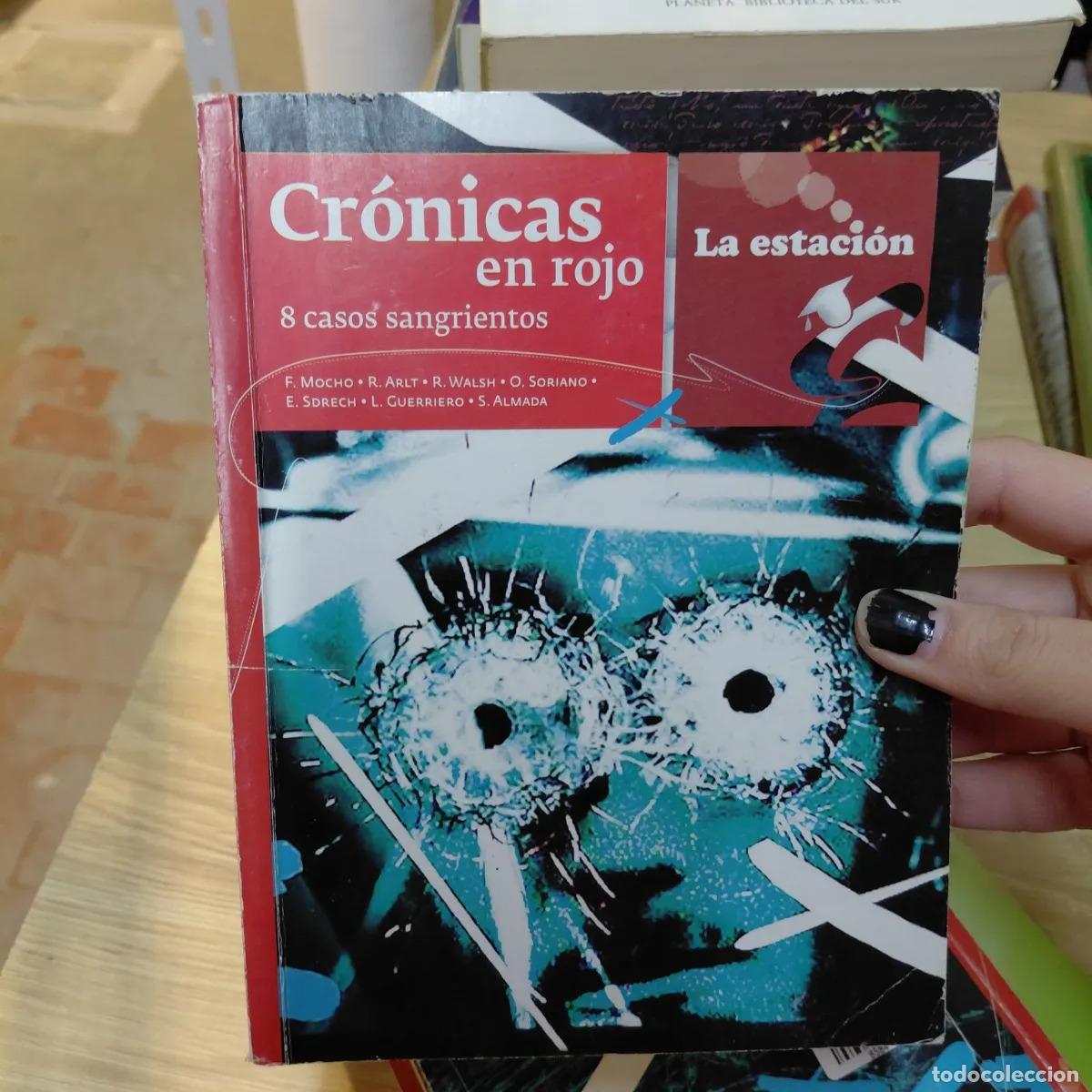 Livres: Cronicas en rojo: 8 casos sangrientos (det.) - VVAA
