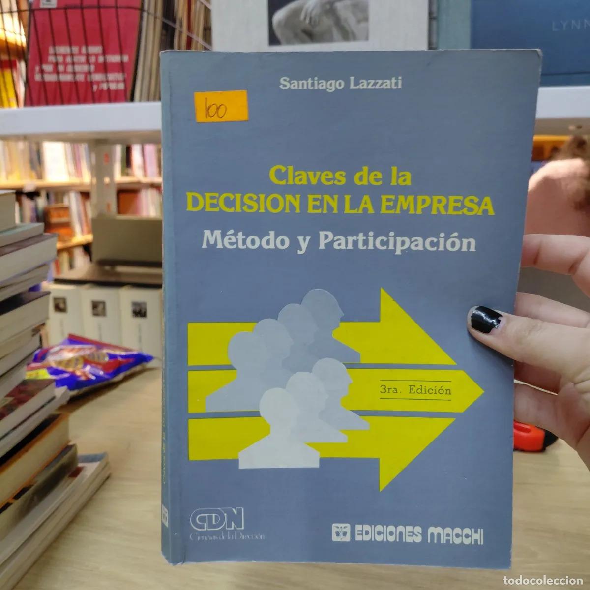 Libros: Claves de la decision en la empresa - Santiago Lazzati