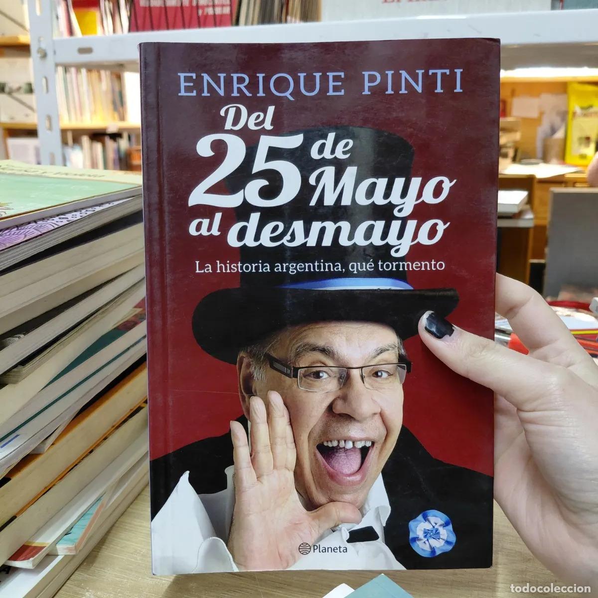 Livros em segunda m&atilde;o: Del 25 de mayo al desmayo - Enrique Pinti