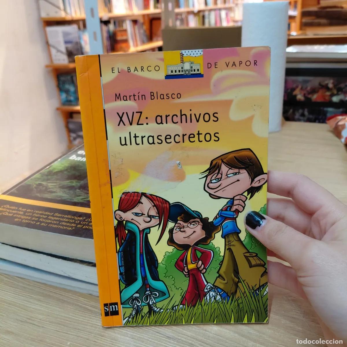 Livres: XVZ: archivos ultrasecretos - Martin Blasco