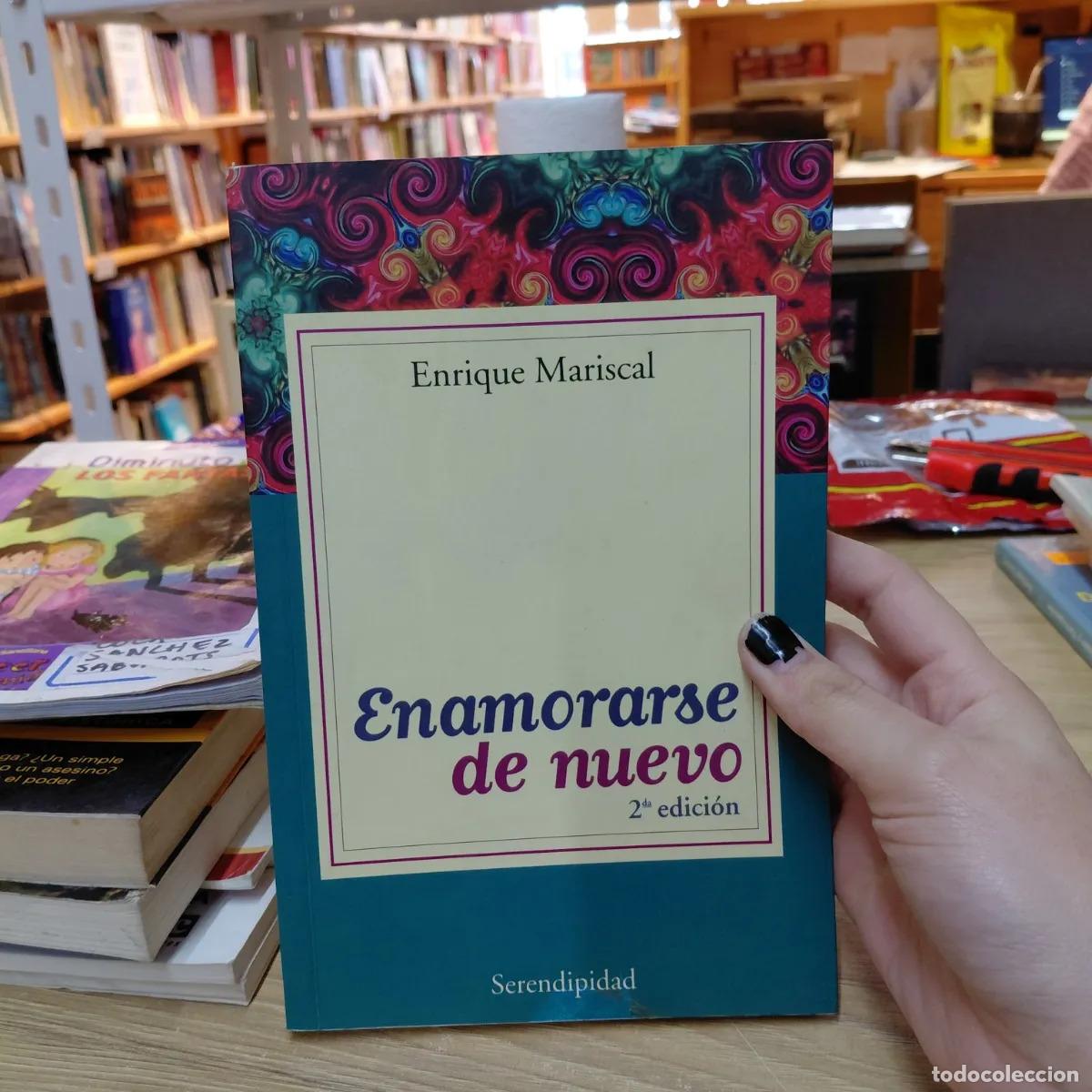 Libros: Enamorarse de nuevo - Enrique Mariscal - Foto 1