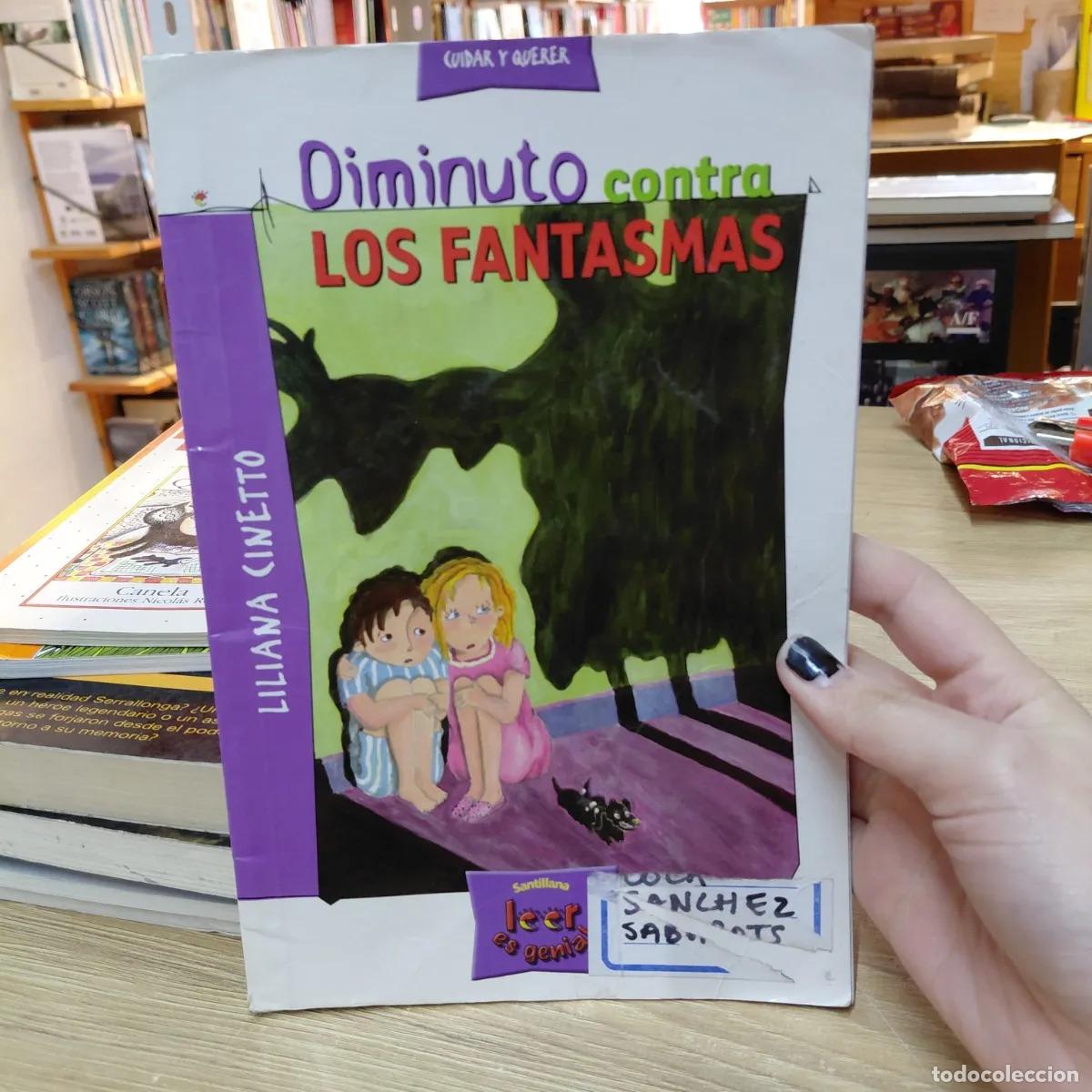 Libri di seconda mano: Diminuto contra los fantasmas (det.) - Liliana Cinetto