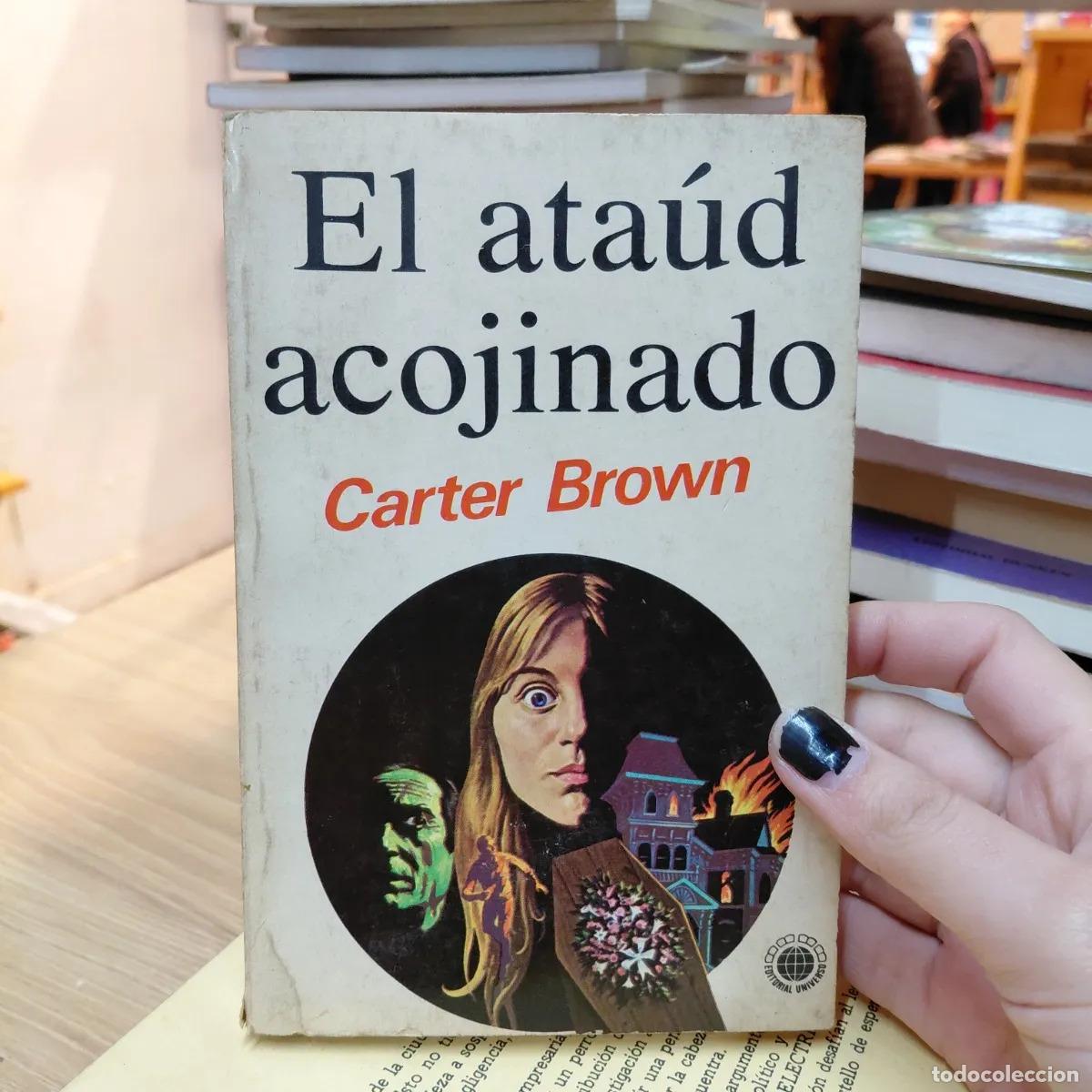 B&uuml;cher: El ataud acojinado (det.) - Carter Brown