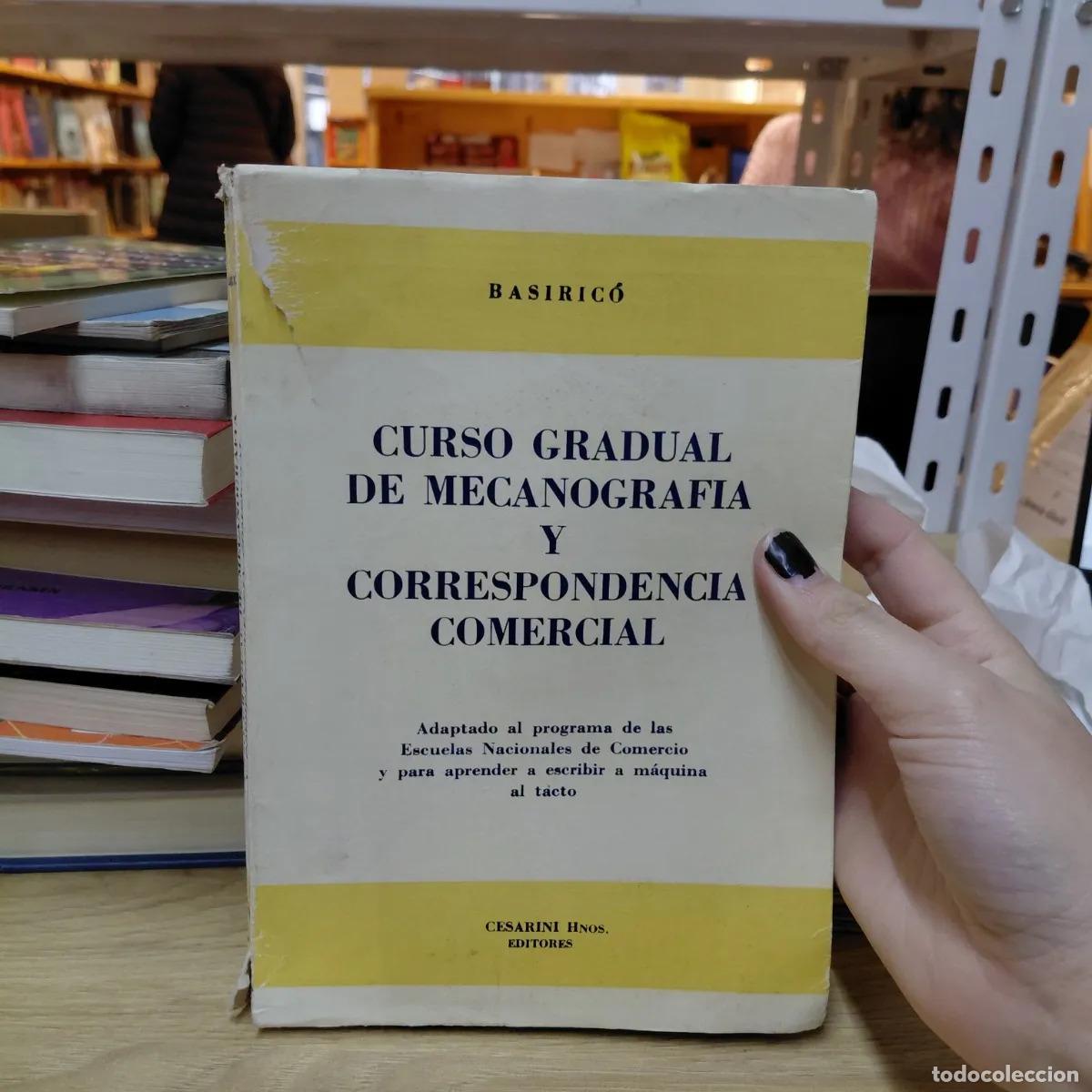 Libri di seconda mano: Curso gradual de mecanografia y correspondencia comercial (det.) - Basirico