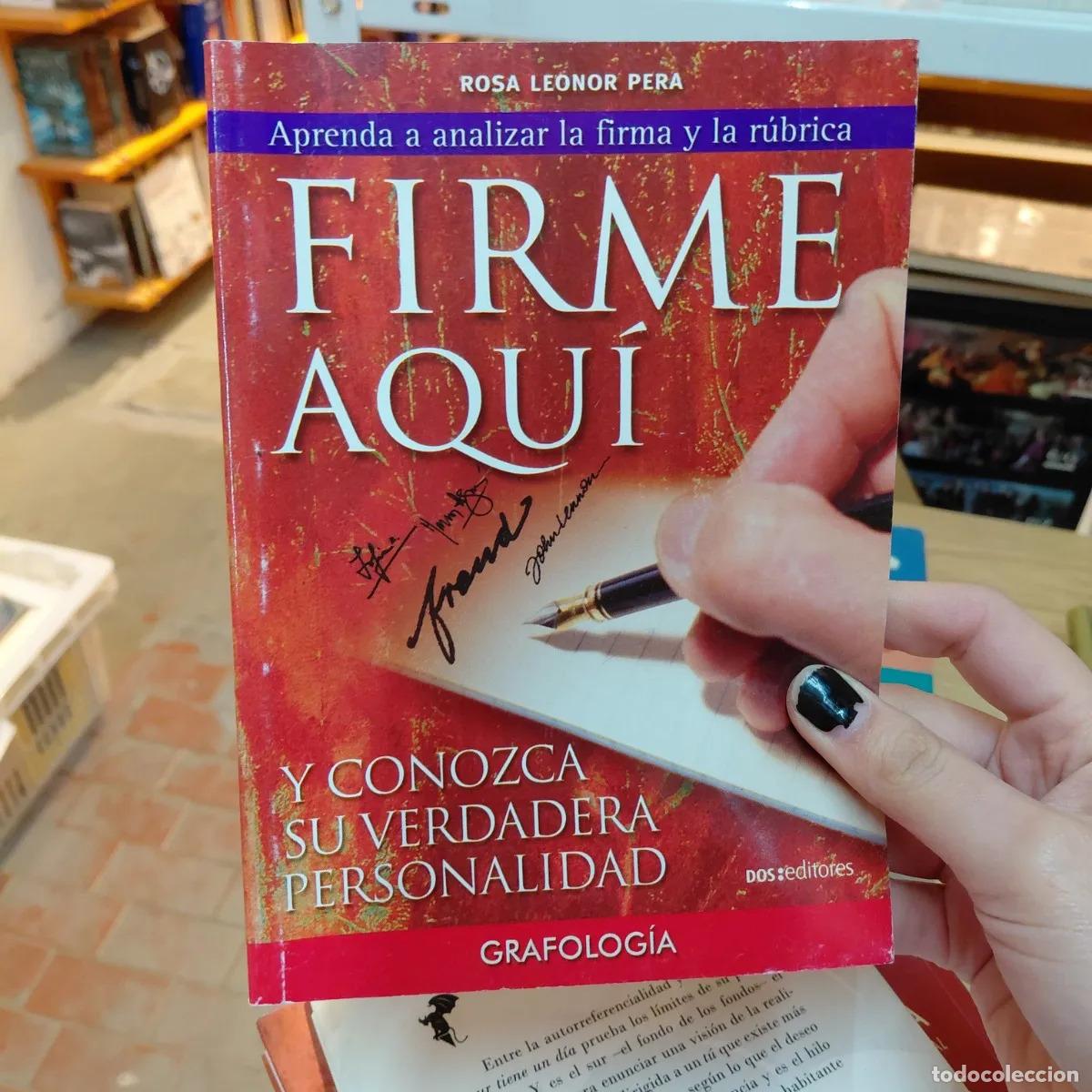 Libros: Firme aqui - Rosa Leonor Pera