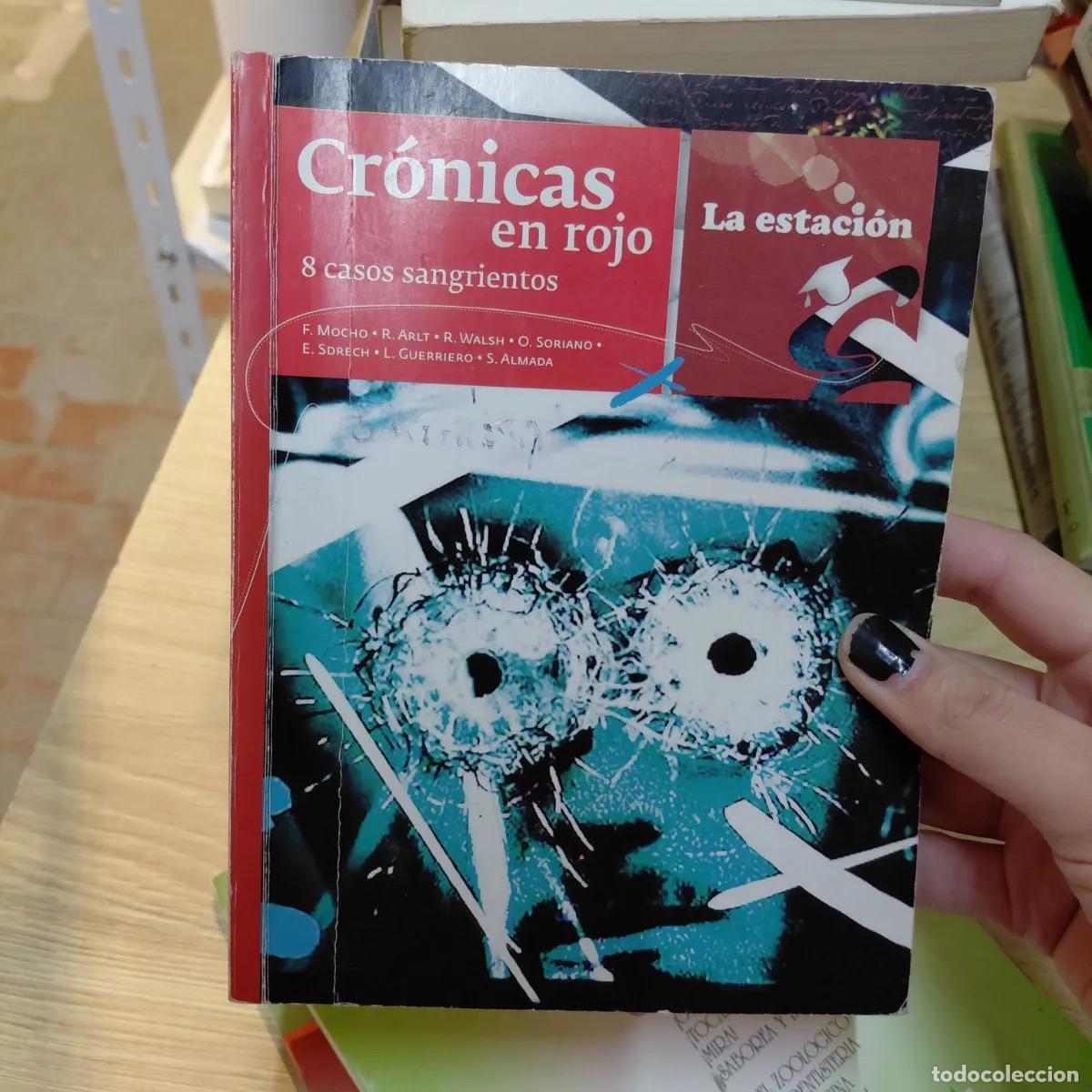 Libros: Cronicas en rojo: 8 casos sangrientos (det.) - VVAA