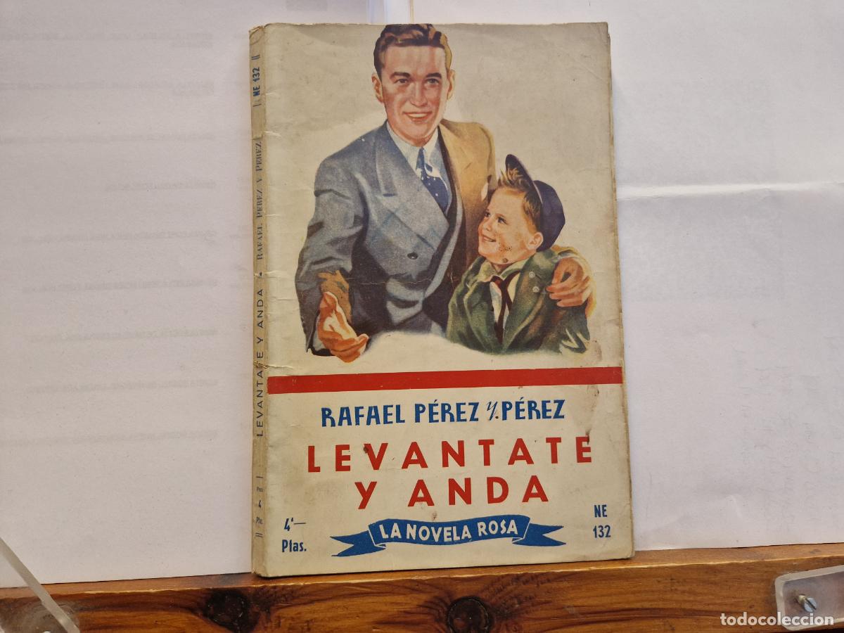 Libros: RAFAEL PEREZ. LEVANTATE Y ANDA. LA NOVELA ROSA. - Foto 1
