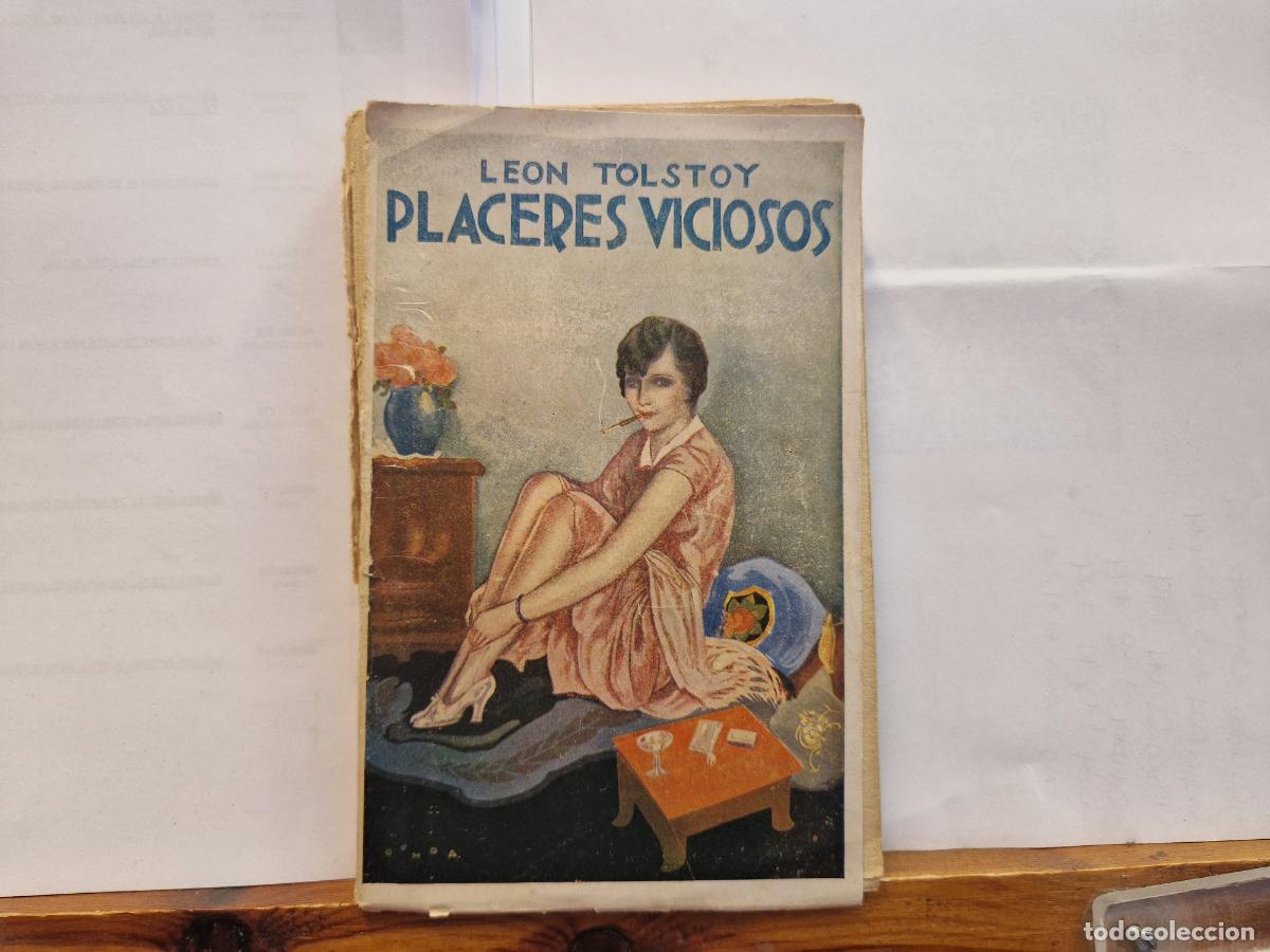 Libros: LEON TOLSTOY. PLACERES VICIOSOS.