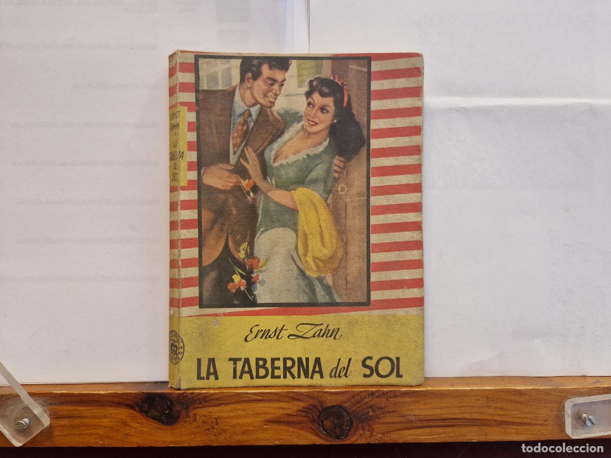 Libros: ERNST ZAHN. LA TABERNA DEL SOL. UN ALTO DEL CAMINO.