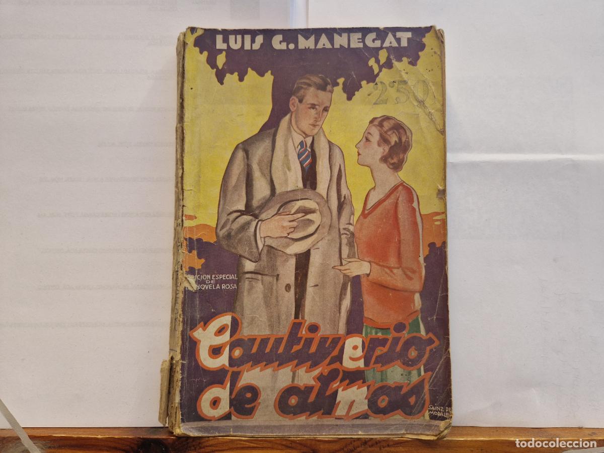 Libros: LUIS G. MANEGAT. CAUTIVERIO DE ALMAS.