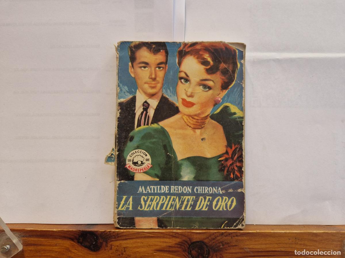 Libros: MATILDE REDON CHIRONA. LA SERPIENTE DE ORO. - Foto 1