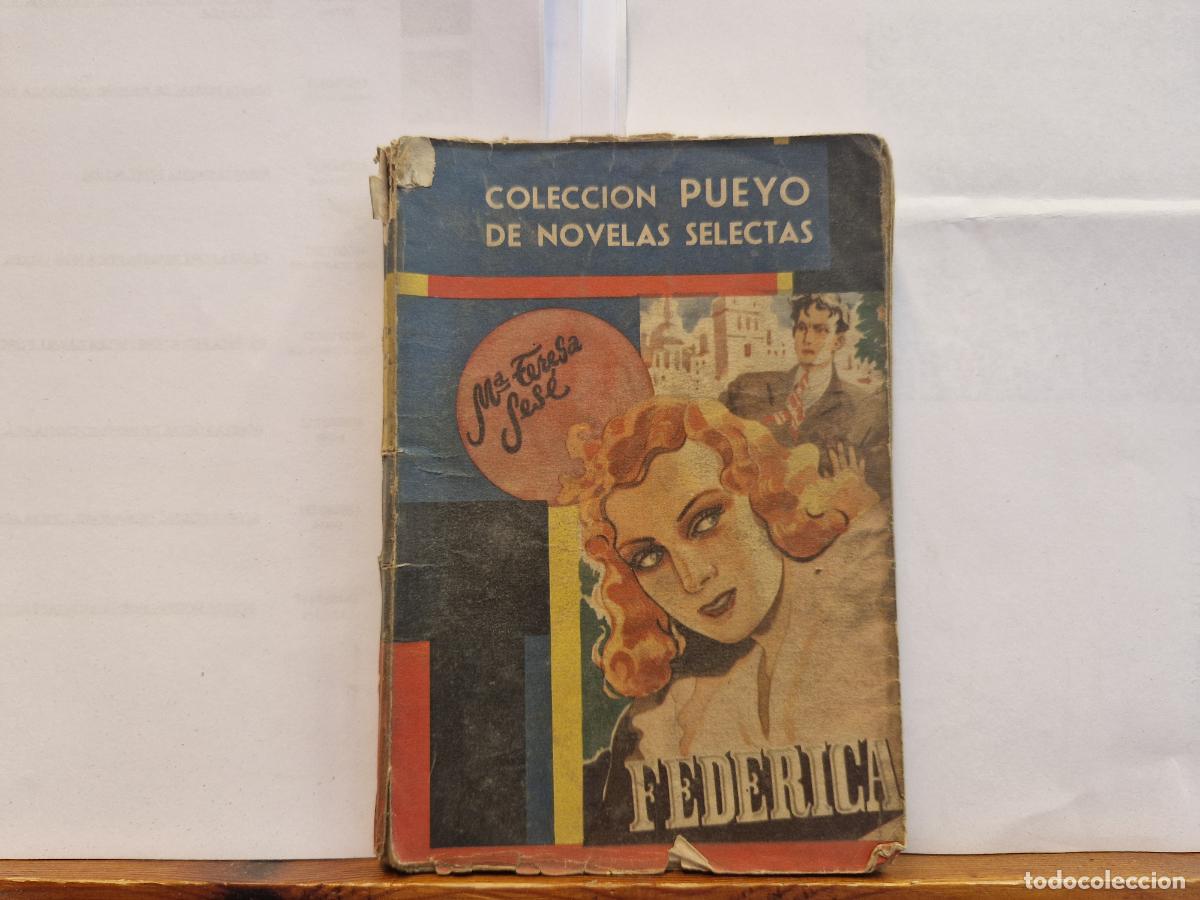 Libros: COLECCION PUEYO DE NOVELAS SELECTAS. MA TERESA SESE. FEDERICA.
