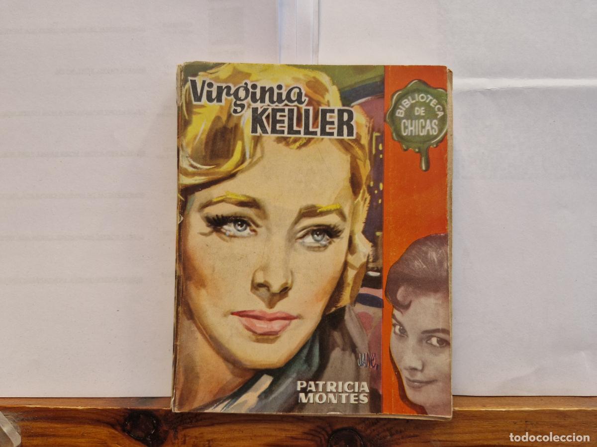 Libros: VIRGINIA KELLER. PATRICIA MONTES. BIBLIOTECA DE CHICAS.