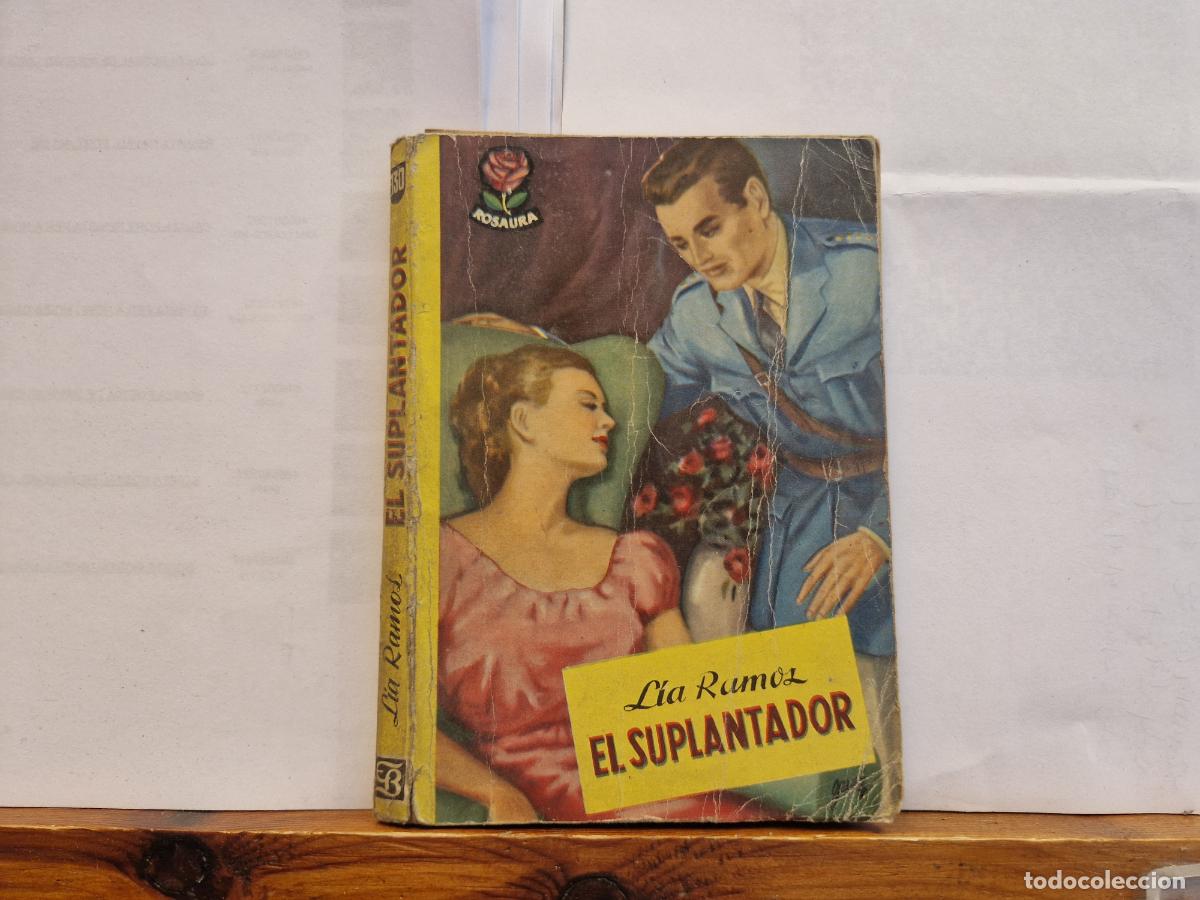 Libros: LIA RAMOS. EL SUPLANTADOR. MAYO DE 1952