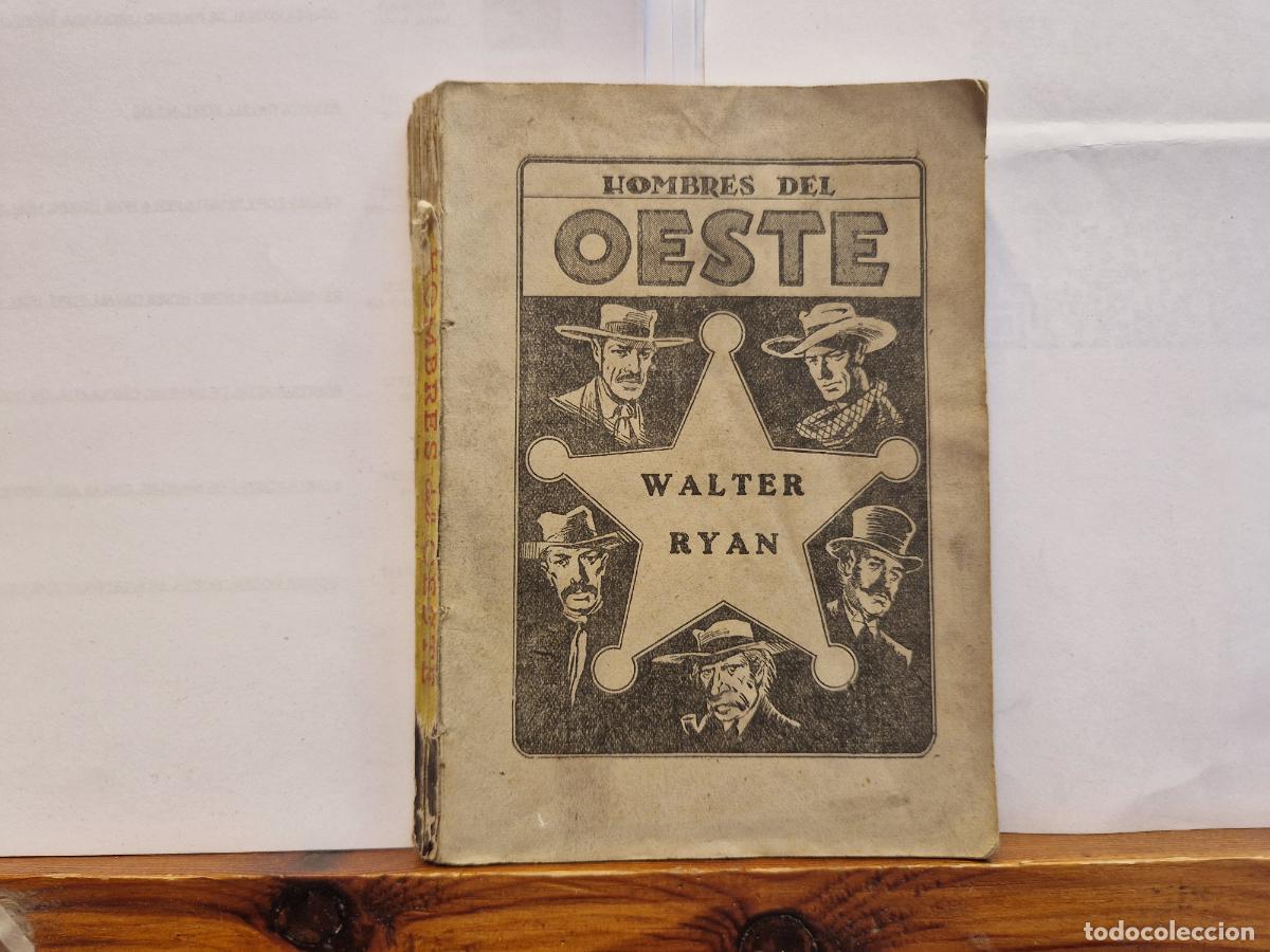 Libros: HOMBRES DE OESTE. WALTER RYAN.