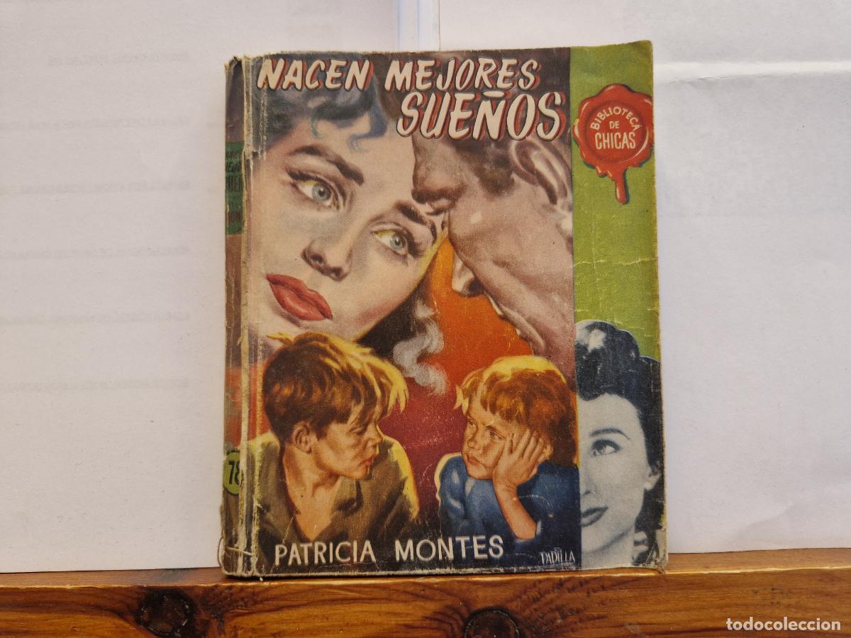 Libros: NACEN MEJORES SUE&Ntilde;OS. PATRICIA MONTES.