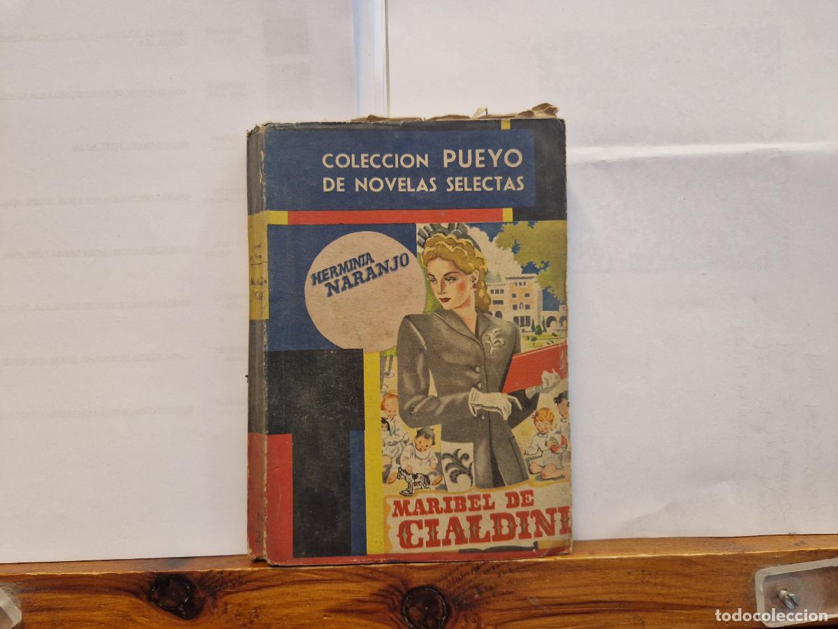 Livros em segunda m&atilde;o: COLECCION PUEYO DE NOVELAS SELECTAS. HERMINIA NARANJO. MARIBEL DE CIALDINI